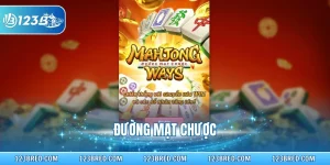 Đường Mạt Chược – Luật Chơi Và Mẹo Săn Jackpot Hiệu Quả